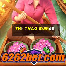 Thể Thao Bum68