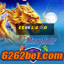 ee66 lừa đảo