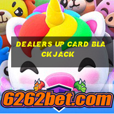 dealers up card blackjack