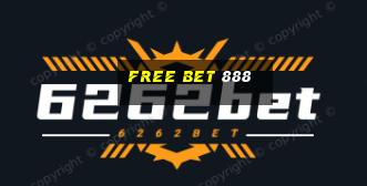 free bet 888