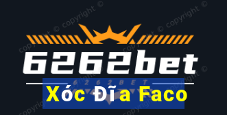 Xóc Đĩa Faco