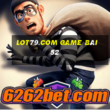 Lot79.Com Game Bài 52