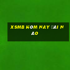 xsmb hôm nay đài nào