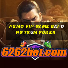 Nemo Vin Game Bài Ông Trùm Poker