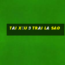 tài xỉu 3 trái là sao