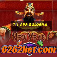 Tải App Bologna