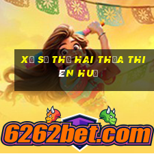 xổ số thứ hai thừa thiên huế