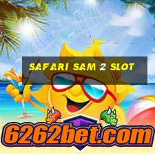 safari sam 2 slot