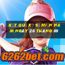 kết quả xổ số miền nam ngày 26 tháng 09