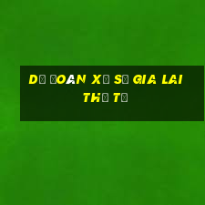 Dự Đoán xổ số gia lai thứ tư