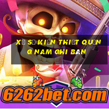 xổ số kiến thiết quảng nam ghi bàn