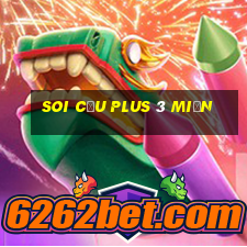 soi cầu plus 3 miền