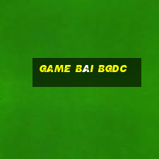 game bài bgdc