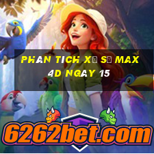 Phân tích Xổ Số max 4d ngày 15