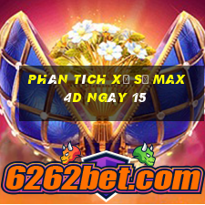 Phân tích Xổ Số max 4d ngày 15