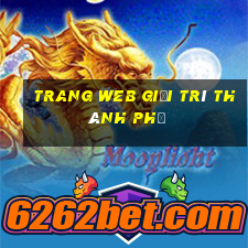 Trang web giải trí thành phố