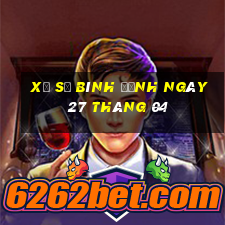 xổ số bình định ngày 27 tháng 04