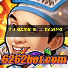 tải game số đỏ casino