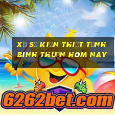 xổ số kiến thiết tỉnh bình thuận hôm nay