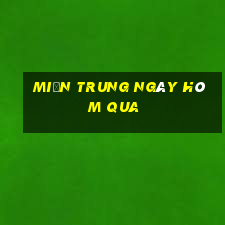 miền trung ngày hôm qua