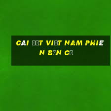 Cài đặt Việt nam phiên bản cũ