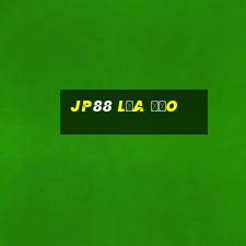 Jp88 Lừa Đảo