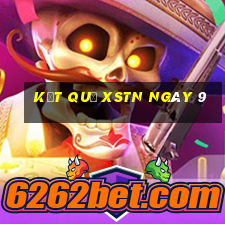 kết quả XSTN ngày 9