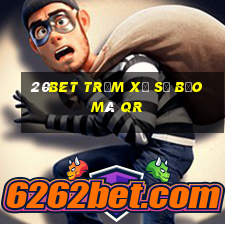 20bet Trạm xổ số Bảo mã QR