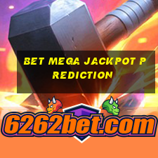 bet mega jackpot prediction