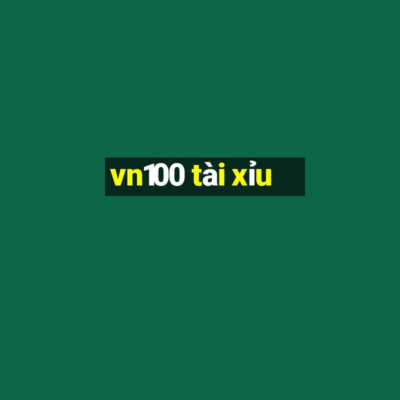 vn100 tài xỉu