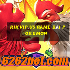 Rikvip.Us Game Bài Pokemon