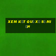 xem kết quả xổ số miền