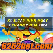 xổ số tây ninh ngày 2 tháng 2 năm 2024