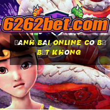 đánh bài online có bị bắt không