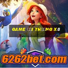 game đổi thưởng x8