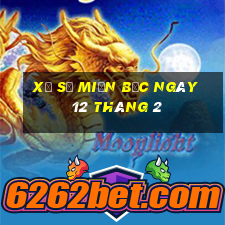 xổ số miền bắc ngày 12 tháng 2