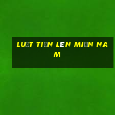 luật tiến lên miền nam