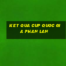 ket qua cup quoc gia phan lan