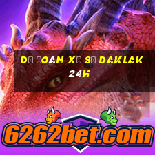 dự đoán xổ số daklak 24h