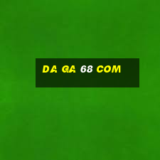 da ga 68 com