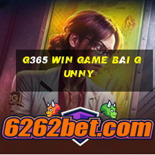 G365 Win Game Bài Gunny