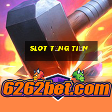 slot tặng tiền