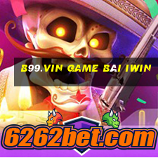 B99.Vin Game Bài Iwin