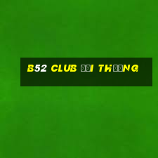 b52 club đổi thưởng