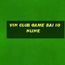 Vin Club Game Bài Ionline