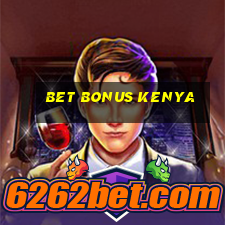 bet bonus kenya