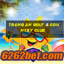 trang an golf & country club