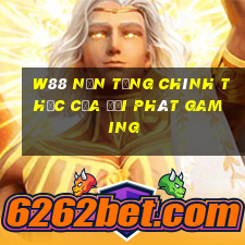 W88 Nền tảng chính thức của đại phát Gaming