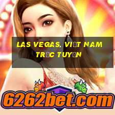 Las Vegas, Việt nam Trực tuyến