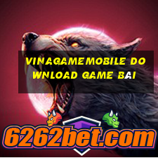 Vinagamemobile Download Game Bài